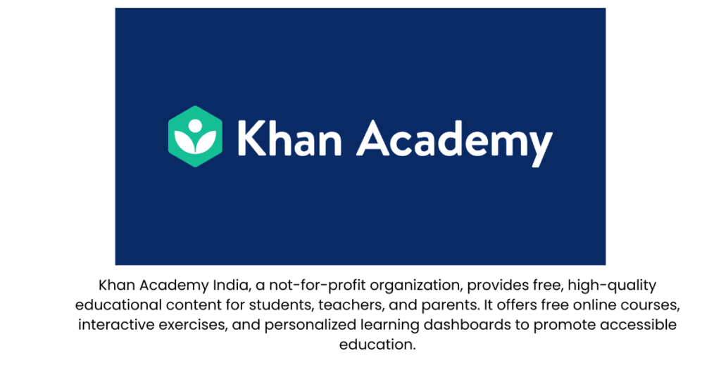 Khan Academy India- Top 10 Edutech Startups in India