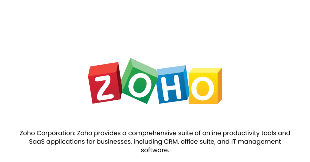 Zoho Corporation- Top 10 SaaS Startups for Software in India