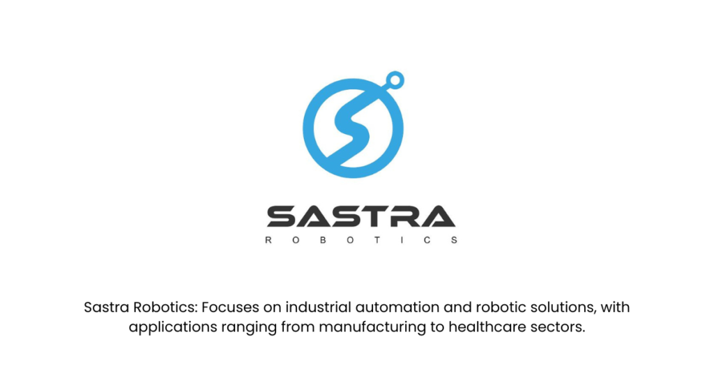 Sastra Robotics- Top 10 Robotics Startups in India