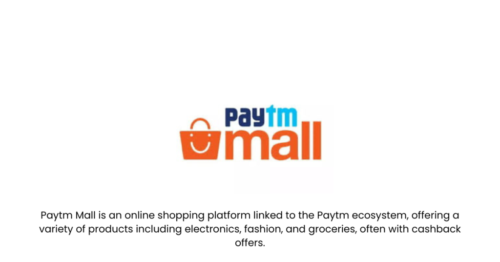 Paytm Mall- Top 10 E-commerce Startups in India