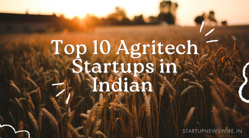 Top 10 Agritech startups in India