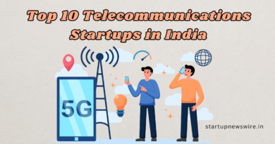 Top 10 Telecommunications Startups in India