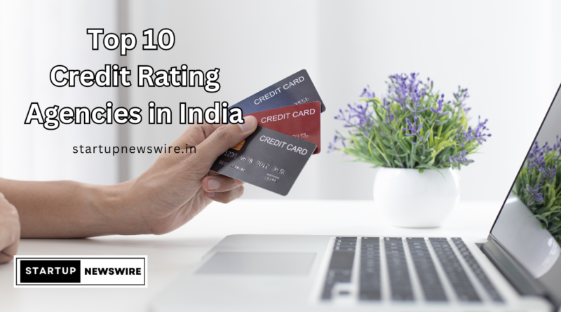 Top 10 Credit Rating Agencies in India