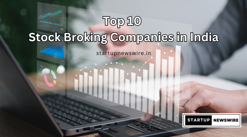 Top 10 Stock Broking Companies in India