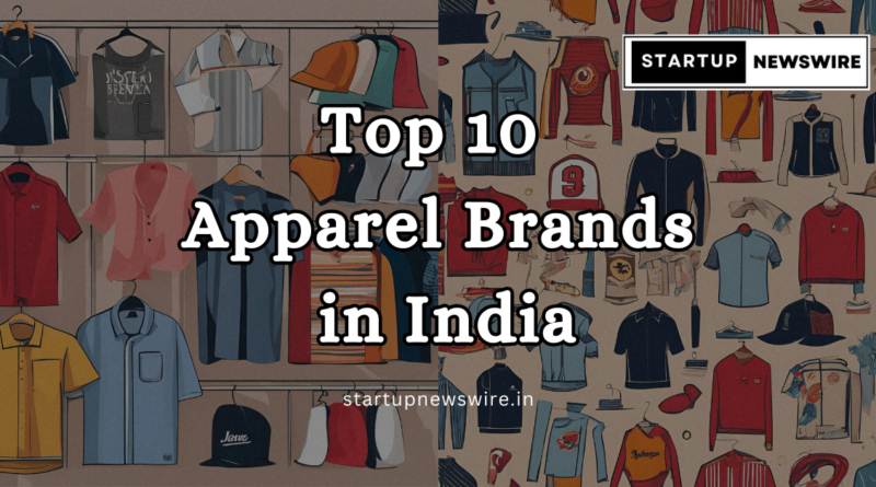 Top 10 Apparel Brands in India