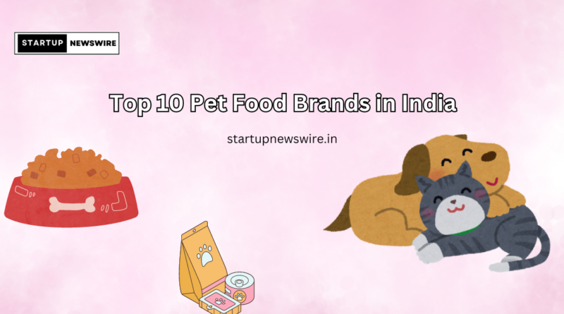 Top 10 Pet Food Brands in India