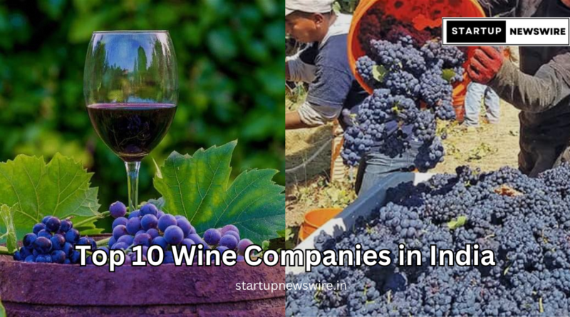 Top 10 Wine Companies in India