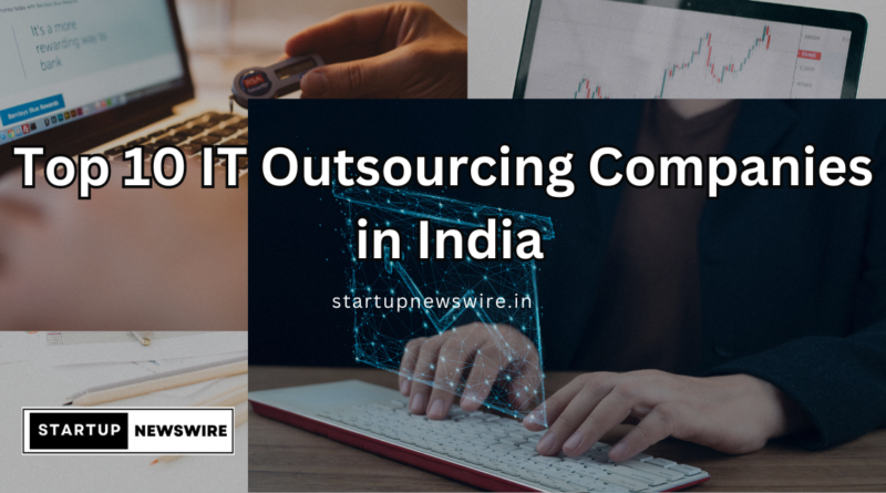 Top 10 IT Outsourcing Companies in India