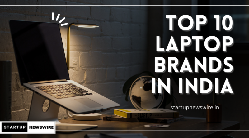 Top 10 Laptop Brands in India