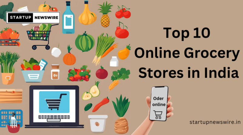 Top 10 Online Grocery Stores in India