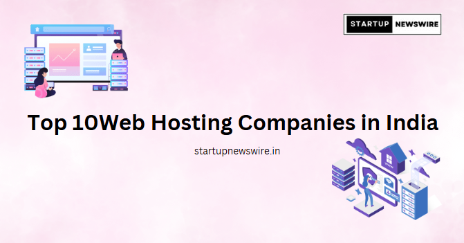 Top 10 Web Hosting Companies in India