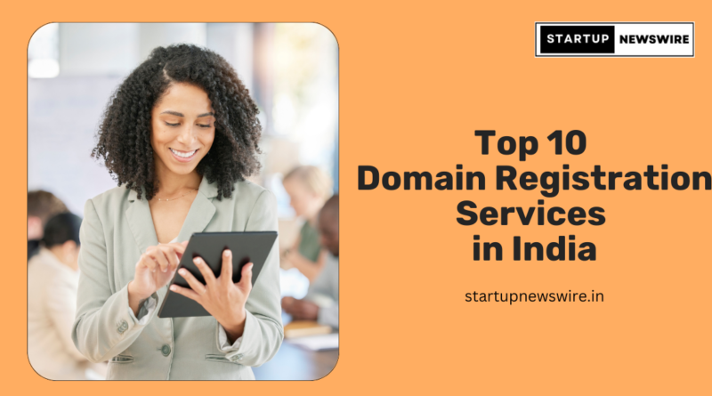 Top 10 Domain Registration Services in India