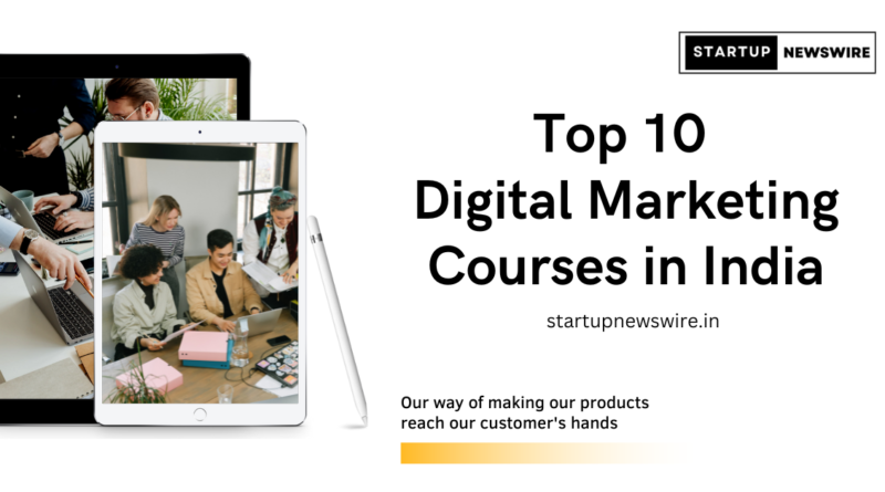 Top 10 Digital Marketing Courses in India