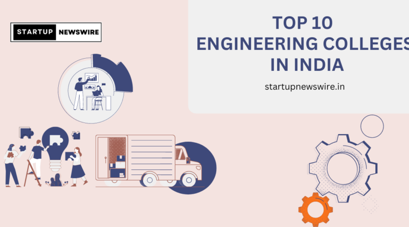 Top 10 Engineering Colleges in India